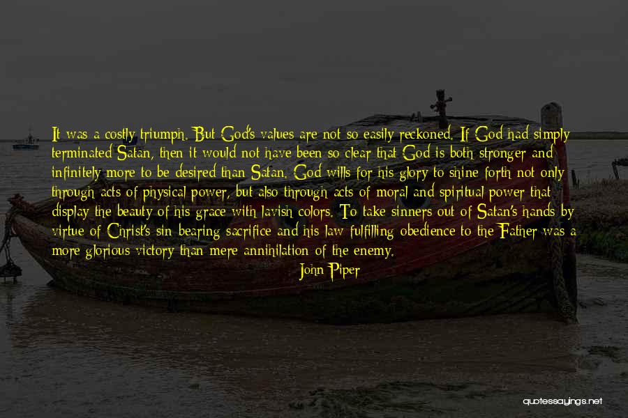Beauty Sacrifice Quotes By John Piper Beauty Sacrifice Quotes By John Piper