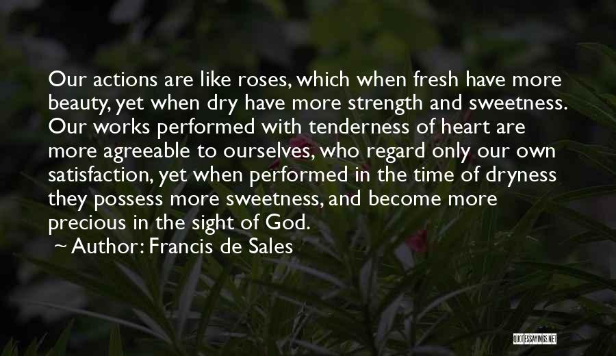 Beauty Sales Quotes By Francis De Sales Beauty Sales Quotes By Francis De Sales