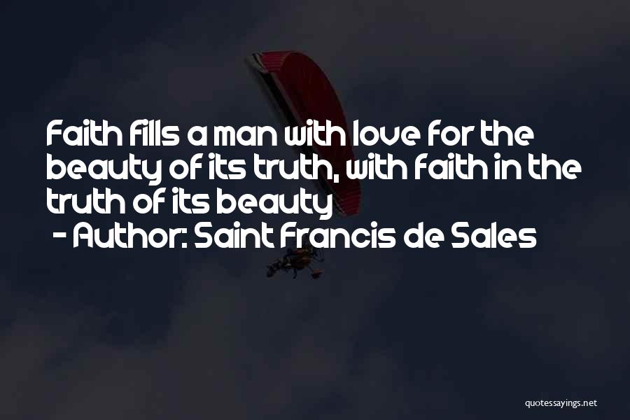 Beauty Sales Quotes By Saint Francis De Sales