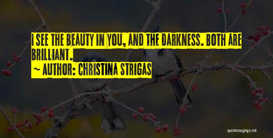Beauty Sayings And Quotes By Christina Strigas