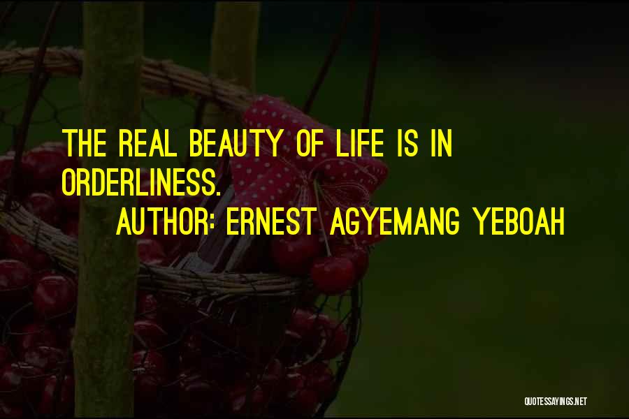 Beauty Sayings And Quotes By Ernest Agyemang Yeboah