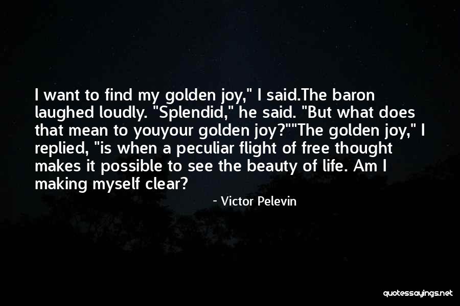 Beauty See Quotes By Victor Pelevin