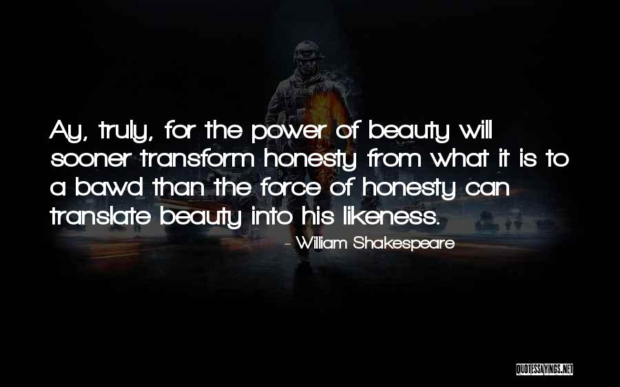 Beauty Shakespeare Quotes By William Shakespeare Beauty Shakespeare Quotes By William Shakespeare