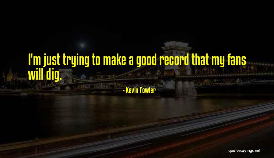 Beauty Shops Quotes By Kevin Fowler Beauty Shops Quotes By Kevin Fowler
