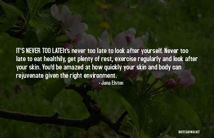 Beauty Skincare Quotes By Jana Elston