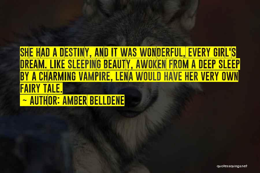 Beauty Sleep Quotes By Amber Belldene