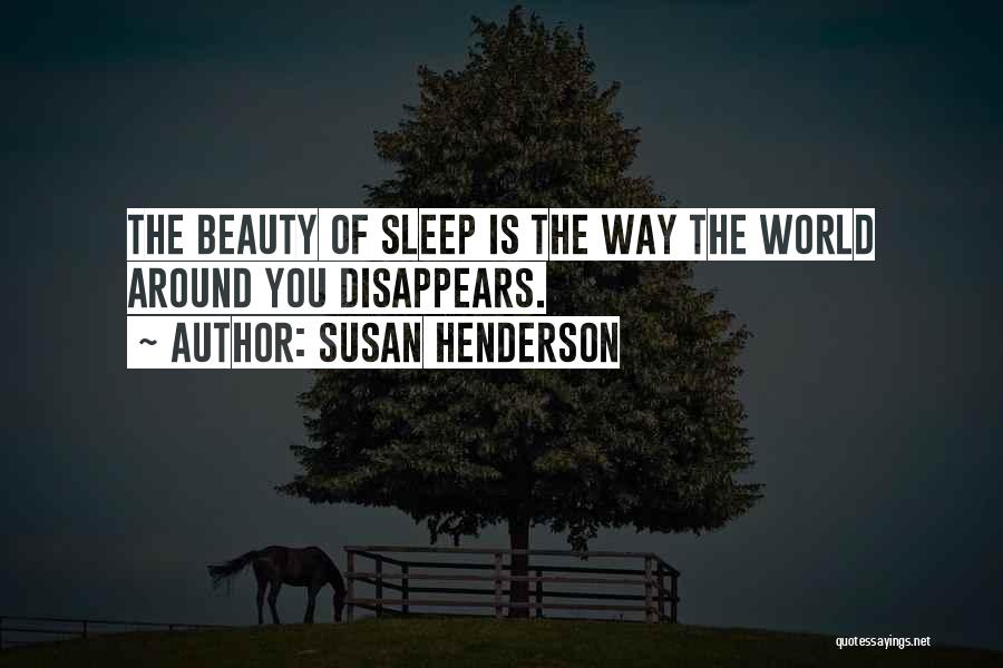 Beauty Sleep Quotes By Susan Henderson