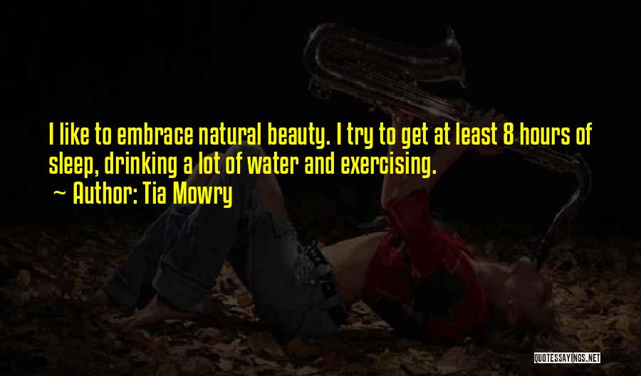 Beauty Sleep Quotes By Tia Mowry