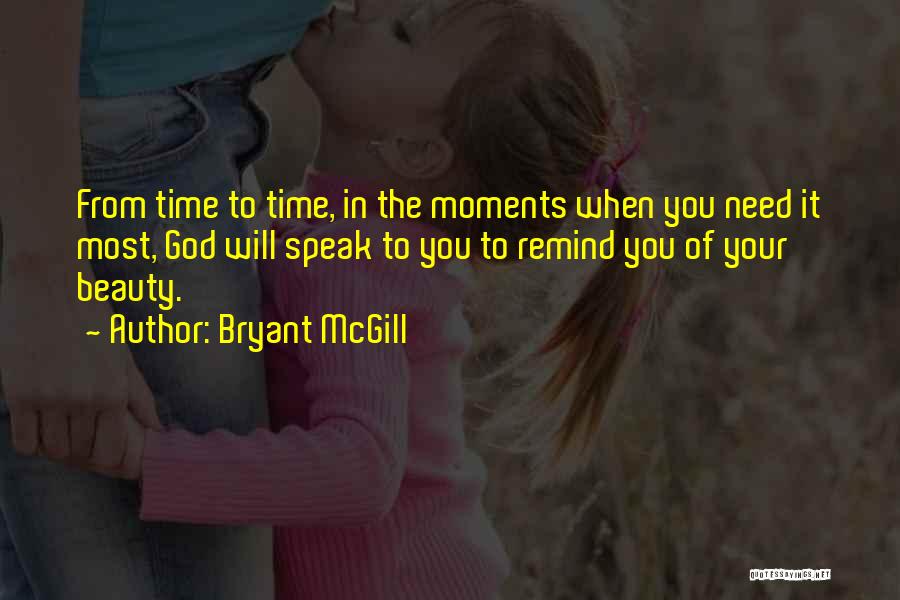 Beauty Speaks Quotes By Bryant McGill