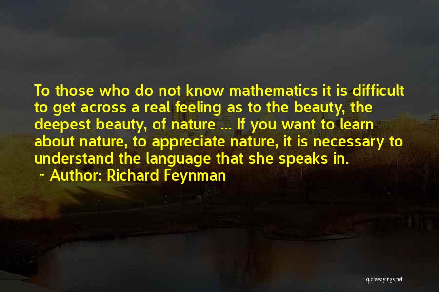 Beauty Speaks Quotes By Richard Feynman
