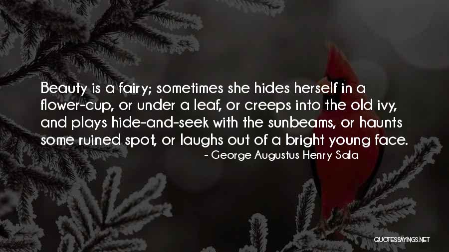 Beauty Spot Quotes By George Augustus Henry Sala