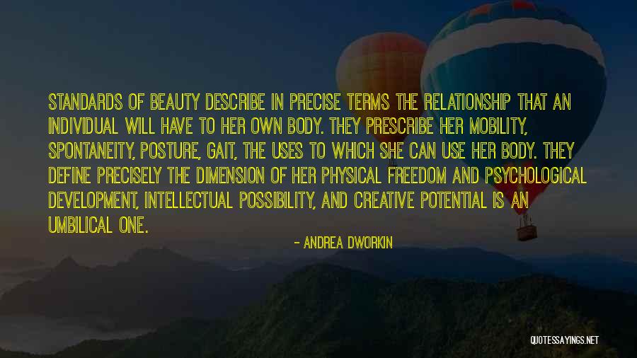 Beauty Standards Quotes By Andrea Dworkin Beauty Standards Quotes By Andrea Dworkin