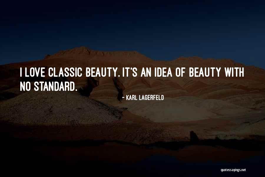 Beauty Standards Quotes By Karl Lagerfeld Beauty Standards Quotes By Karl Lagerfeld