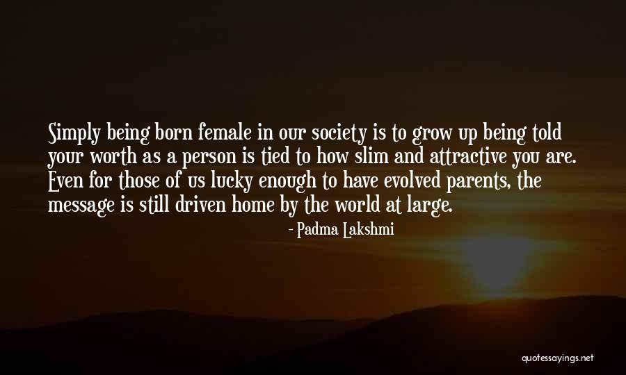 Beauty Standards Quotes By Padma Lakshmi Beauty Standards Quotes By Padma Lakshmi