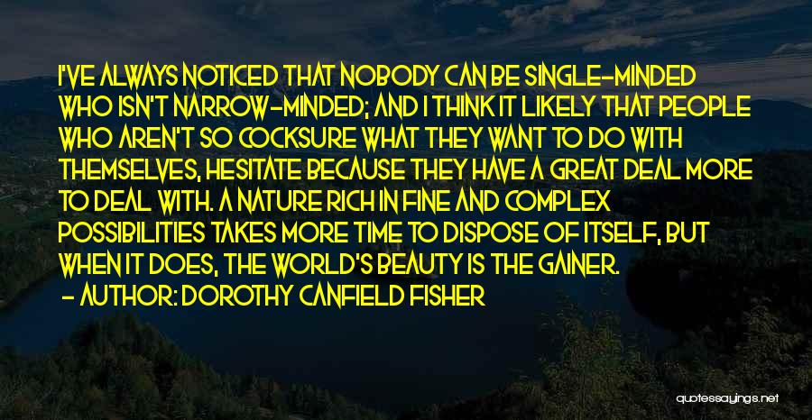 Beauty T Quotes By Dorothy Canfield Fisher