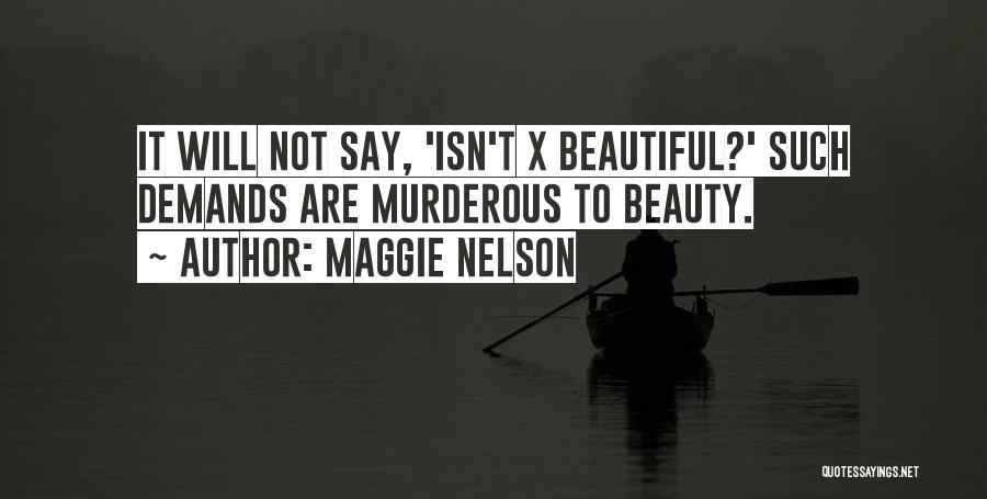 Beauty T Quotes By Maggie Nelson