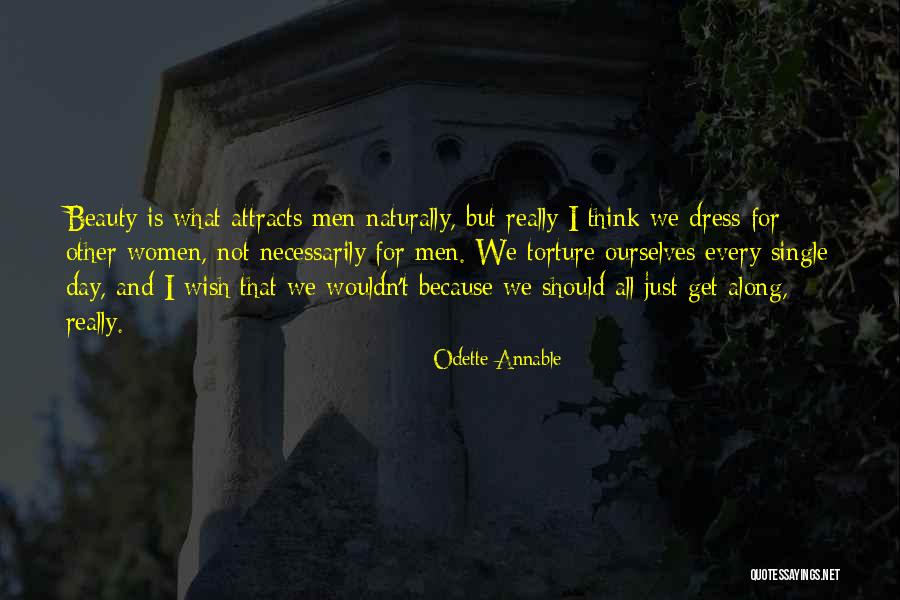 Beauty T Quotes By Odette Annable