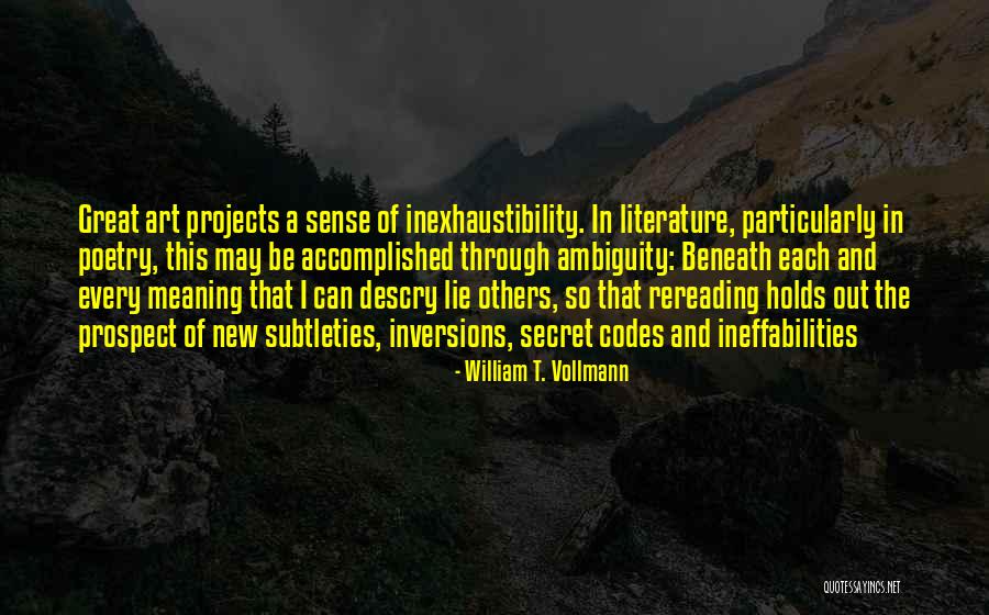 Beauty T Quotes By William T. Vollmann