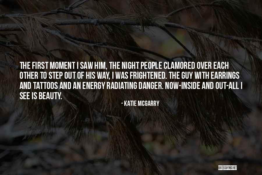 Beauty Tattoos Quotes By Katie McGarry Beauty Tattoos Quotes By Katie McGarry