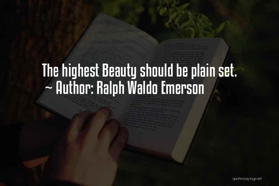 Beauty That Comes From Within Quotes By Ralph Waldo Emerson