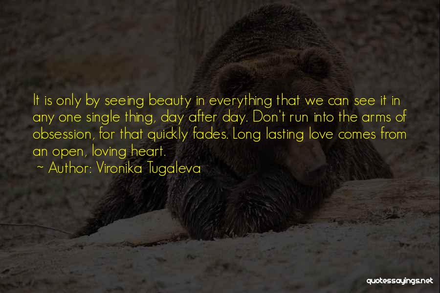 Beauty That Fades Quotes By Vironika Tugaleva