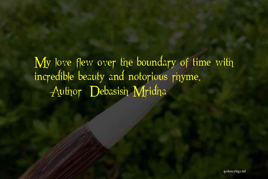 Beauty That Rhyme Quotes By Debasish Mridha