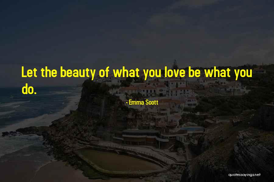 Beauty The Quotes By Emma Scott Beauty The Quotes By Emma Scott
