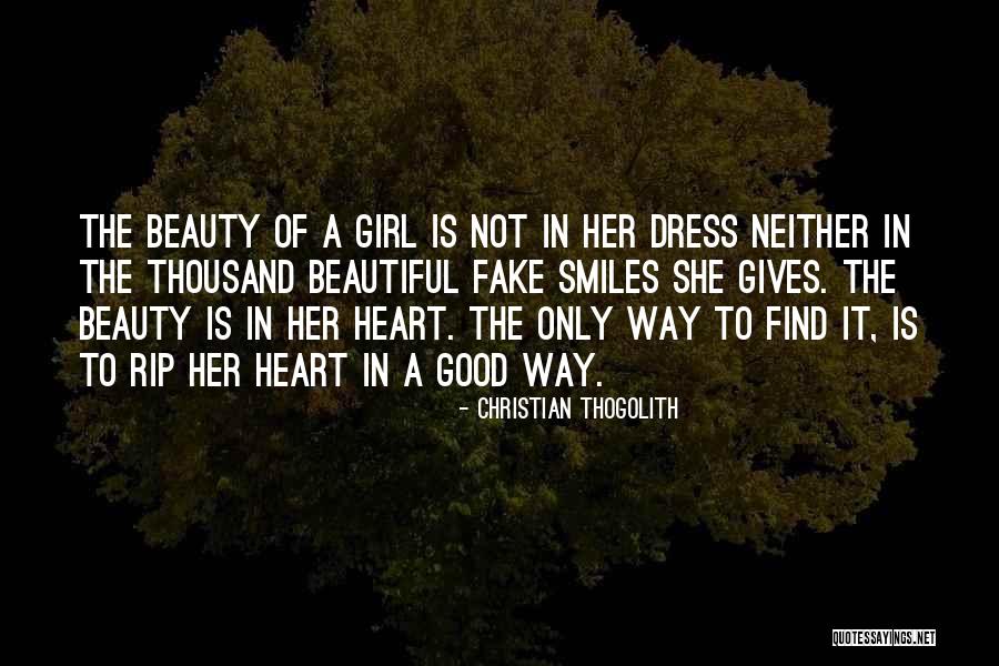 Beauty To A Girl Quotes By Christian Thogolith