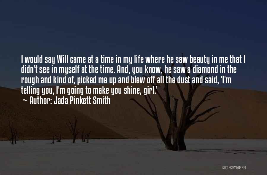 Beauty To A Girl Quotes By Jada Pinkett Smith