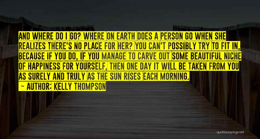 Beauty To A Girl Quotes By Kelly Thompson