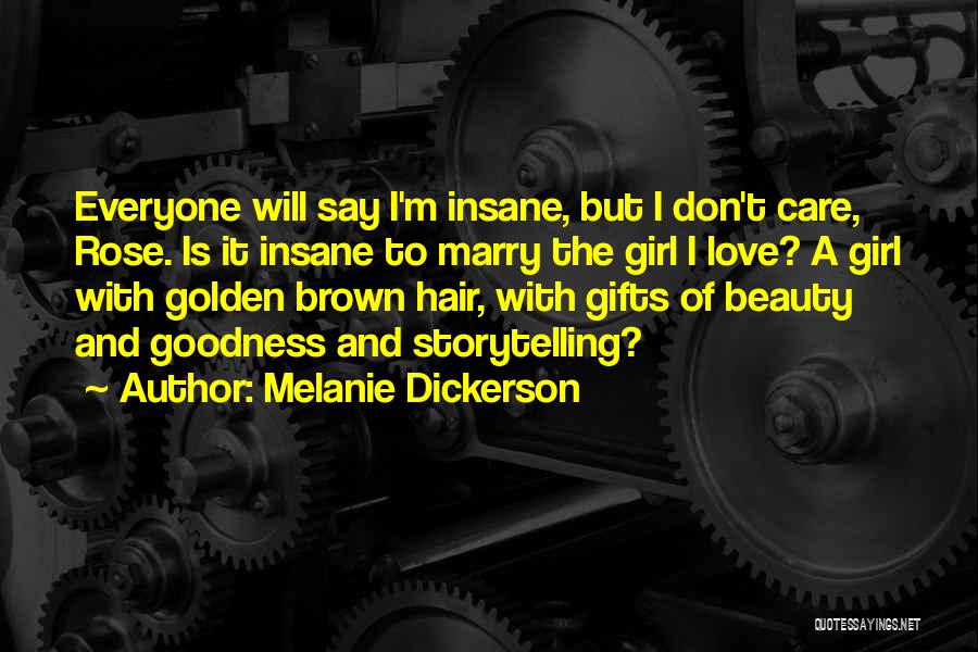 Beauty To A Girl Quotes By Melanie Dickerson
