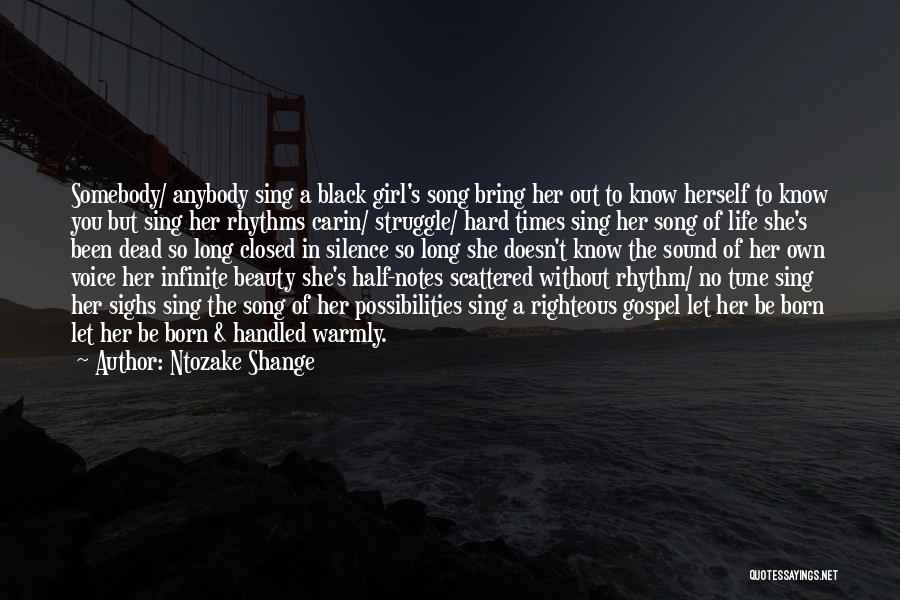 Beauty To A Girl Quotes By Ntozake Shange