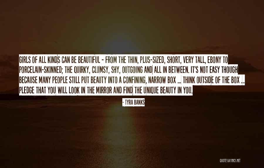 Beauty To A Girl Quotes By Tyra Banks