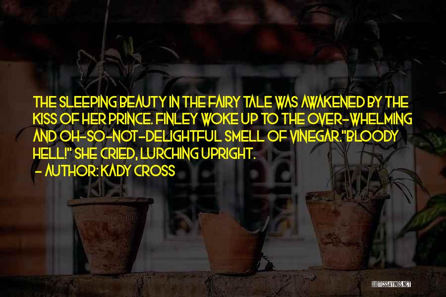 Beauty To Her Quotes By Kady Cross