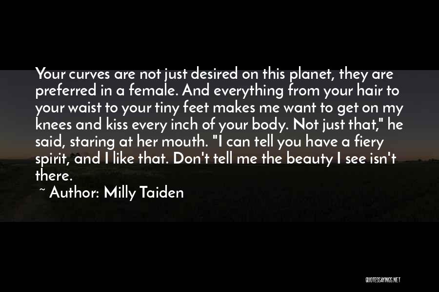 Beauty To Her Quotes By Milly Taiden