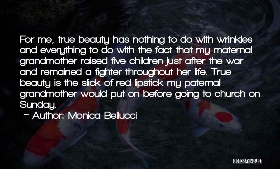 Beauty To Her Quotes By Monica Bellucci