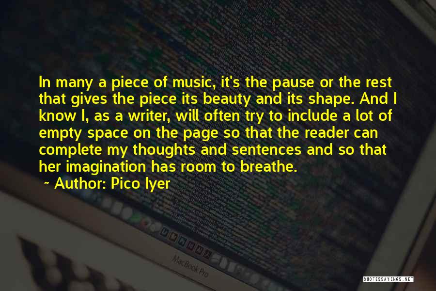 Beauty To Her Quotes By Pico Iyer