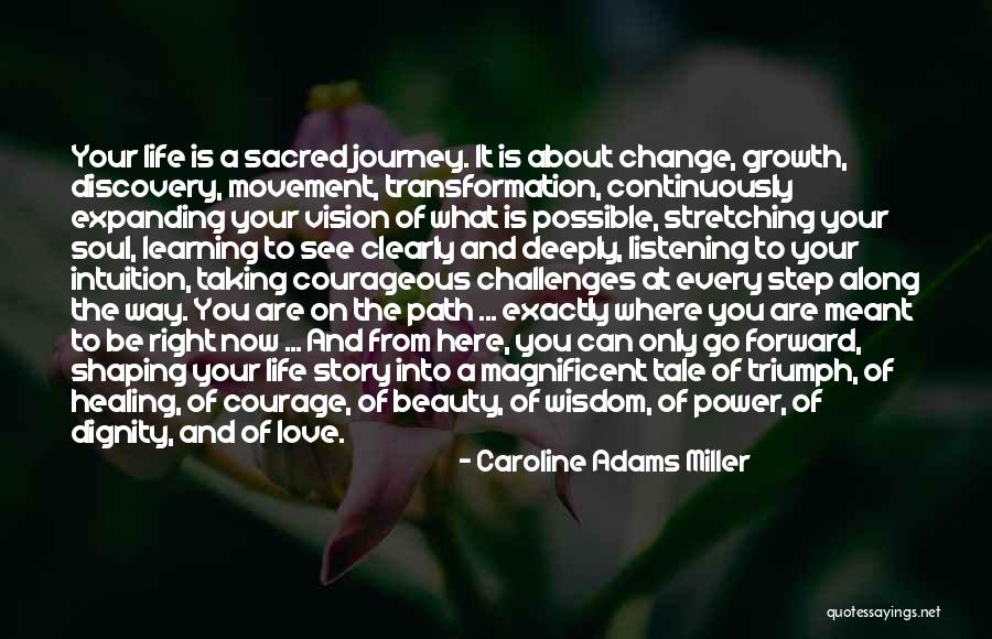 Beauty Transformation Quotes By Caroline Adams Miller Beauty Transformation Quotes By Caroline Adams Miller