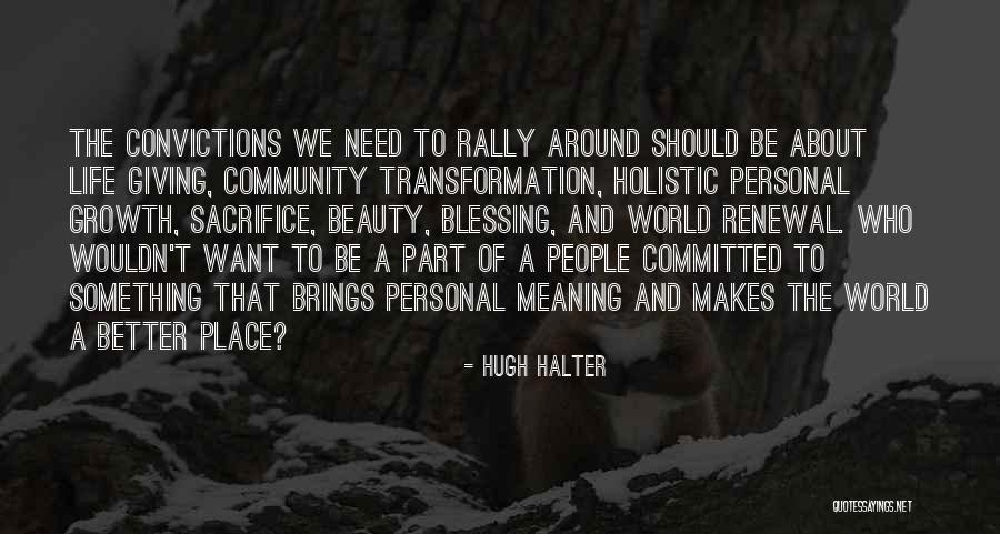 Beauty Transformation Quotes By Hugh Halter Beauty Transformation Quotes By Hugh Halter