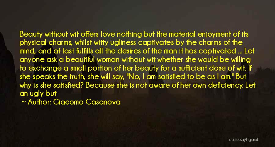 Beauty Ugliness Quotes By Giacomo Casanova