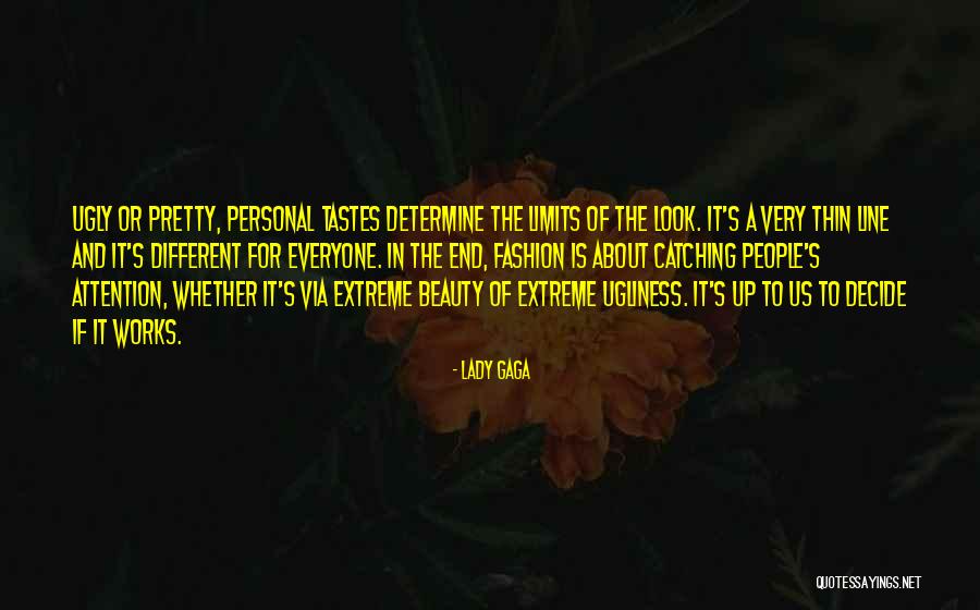 Beauty Ugliness Quotes By Lady Gaga