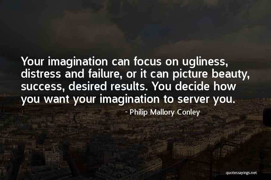 Beauty Ugliness Quotes By Philip Mallory Conley