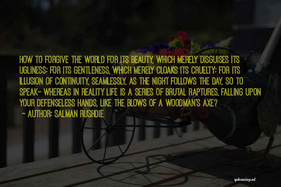Beauty Ugliness Quotes By Salman Rushdie