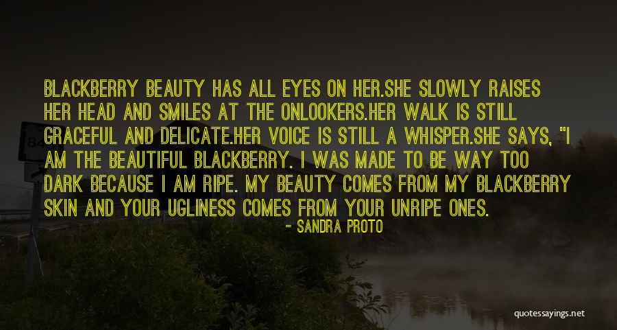 Beauty Ugliness Quotes By Sandra Proto