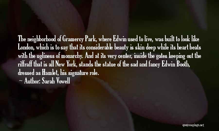 Beauty Ugliness Quotes By Sarah Vowell