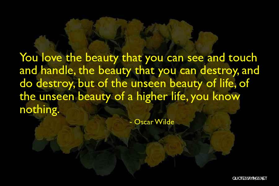 Beauty Unseen Quotes By Oscar Wilde