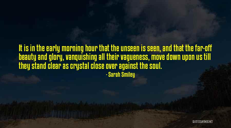 Beauty Unseen Quotes By Sarah Smiley