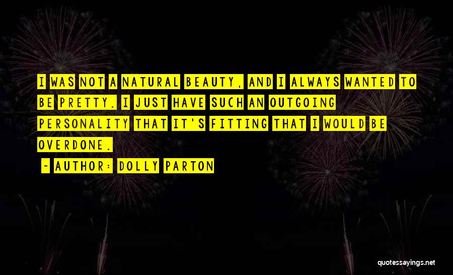 Beauty Vs Pretty Quotes By Dolly Parton