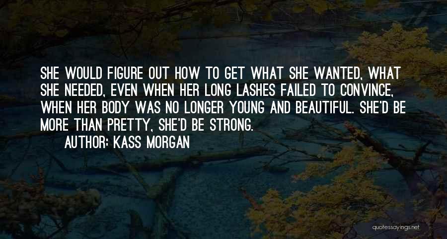 Beauty Vs Pretty Quotes By Kass Morgan