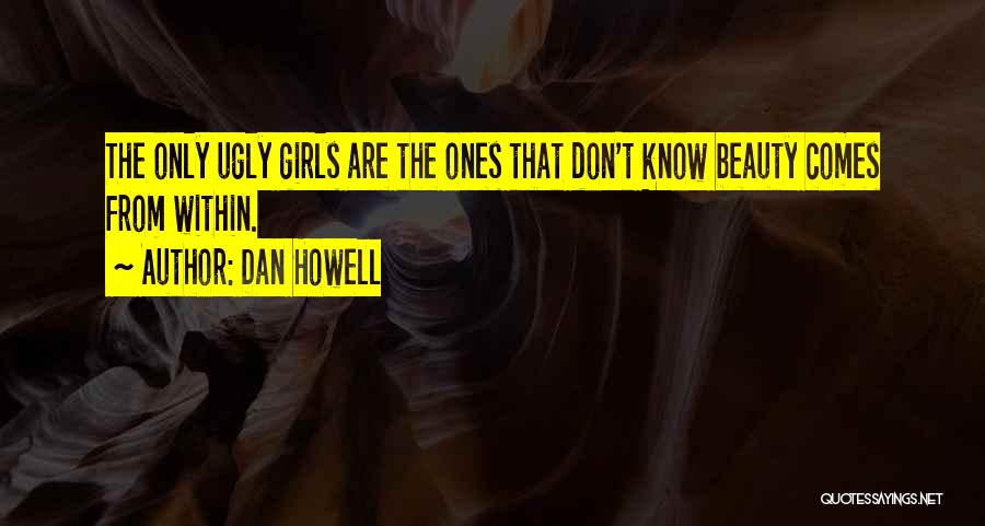 Beauty Vs Ugly Quotes By Dan Howell